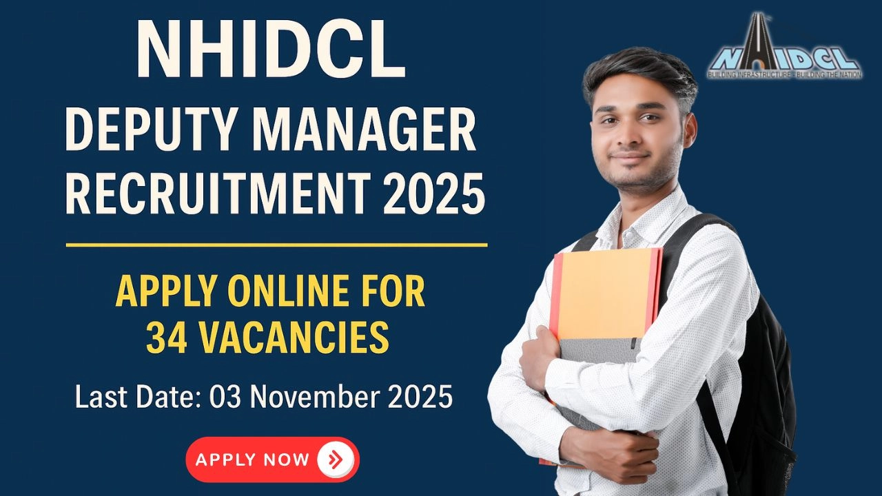 NHIDCL Deputy Manager Recruitment 2025 – Apply Online for 34 Vacancies